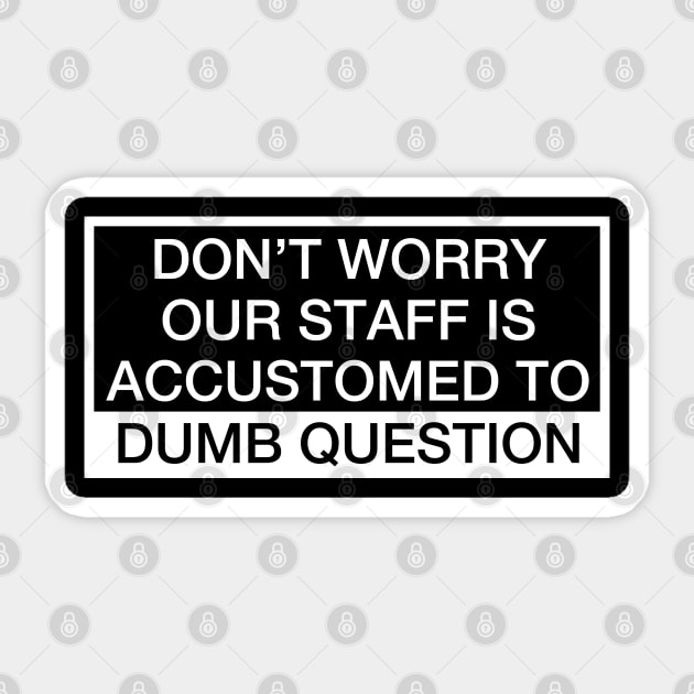 Dumb Question Sticker by Dojaja